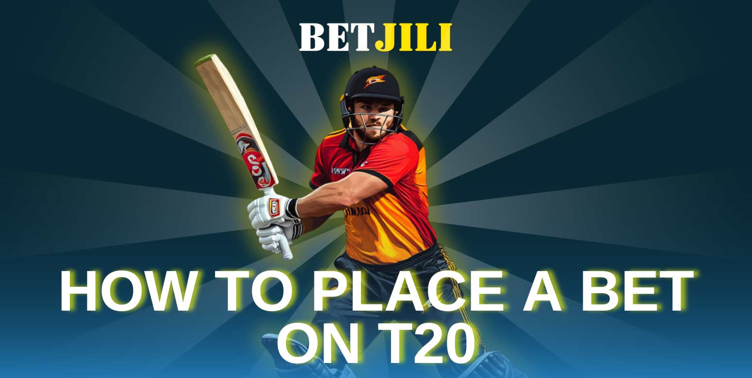 Place a Bet on T20 at BetJili